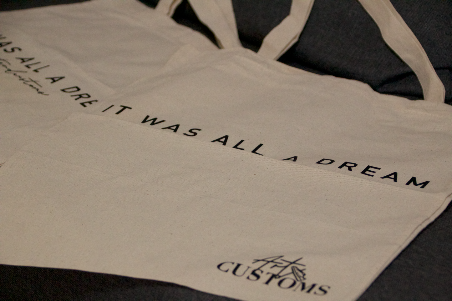 "IT WAS ALL A DREAM" Baumwolltasche