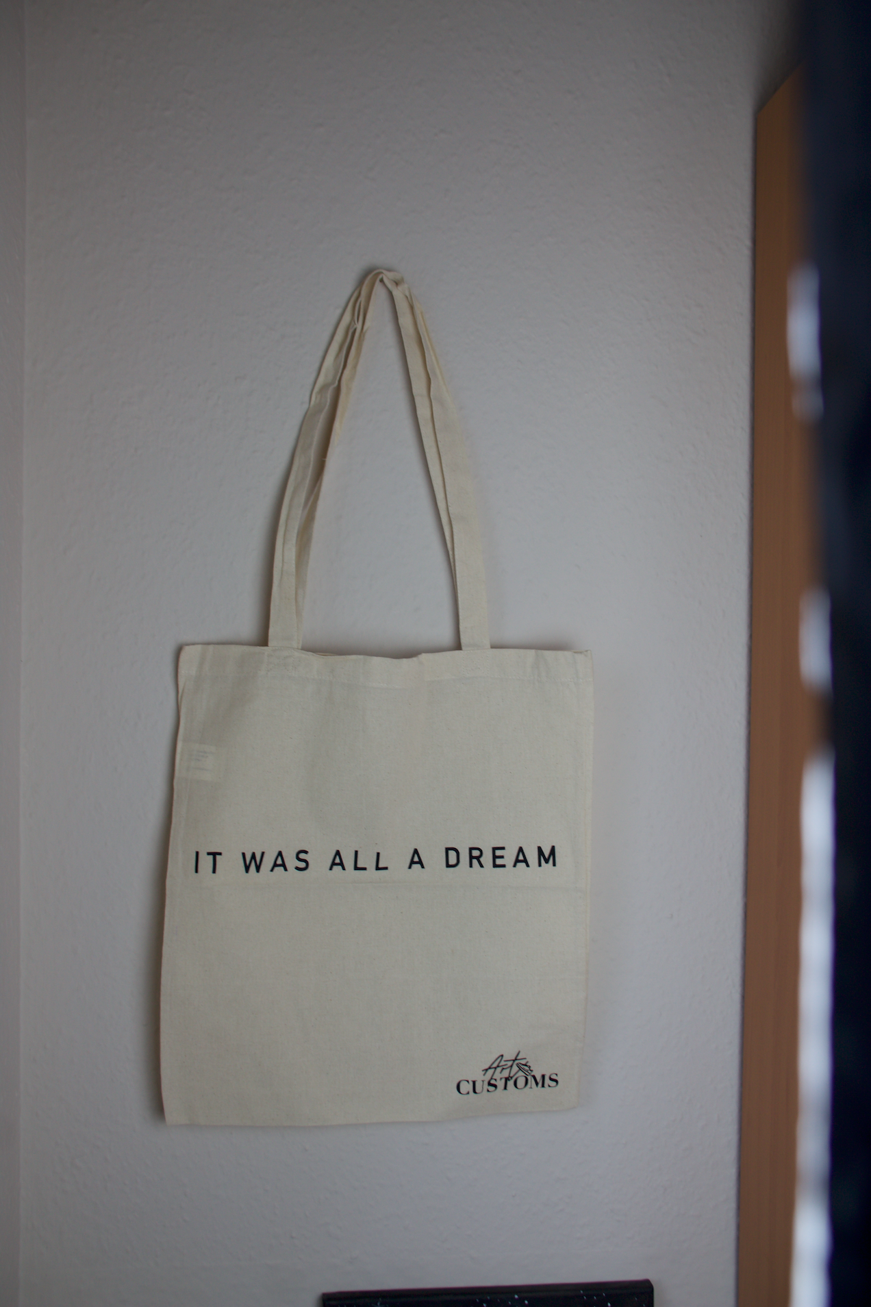 "IT WAS ALL A DREAM" Baumwolltasche